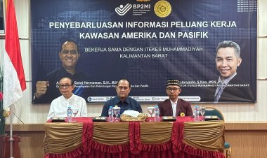 BP2MI SOSIALISASIKAN  PELUANG KERJA KAWASAN AMERIKA-PASIFIK DI ITEEKS MUHAMMADIYAH KALBAR